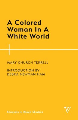 A Colored Woman In A White World 1