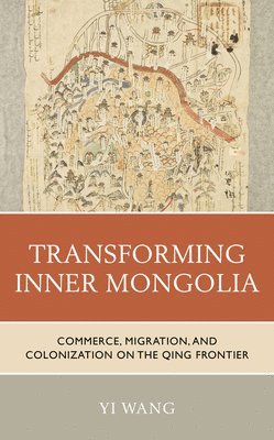 bokomslag Transforming Inner Mongolia