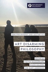 bokomslag Art Disarming Philosophy