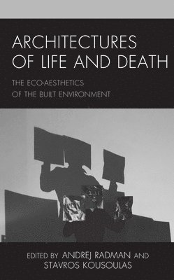 Architectures of Life and Death 1