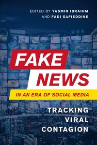 bokomslag Fake News in an Era of Social Media