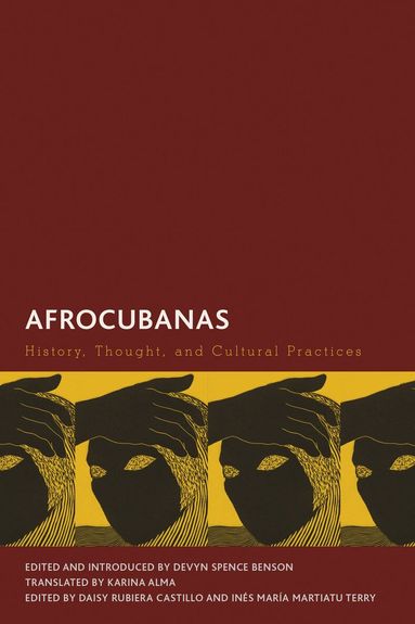 Devyn Spence Benson, Daisy Rubiera Castillo, Inés María Martiatu Terry - Afrocubanas, Häftad