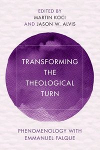 bokomslag Transforming the Theological Turn