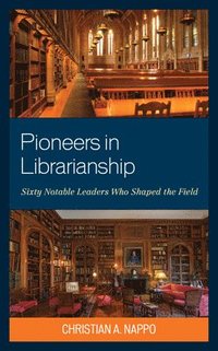 bokomslag Pioneers in Librarianship