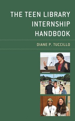 bokomslag The Teen Library Internship Handbook