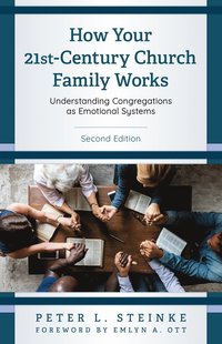 bokomslag How Your 21st-Century Church Family Works