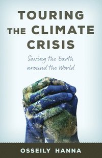 bokomslag Touring the Climate Crisis