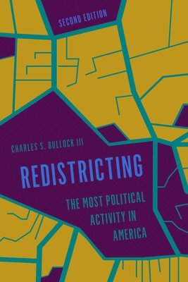 Charles S. Bullock III, III Bullock, Charles S., Charles S. Bullock - Redistricting, Häftad