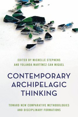 Contemporary Archipelagic Thinking 1