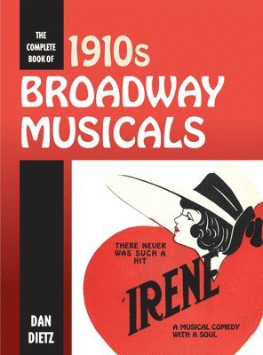 bokomslag The Complete Book of 1910s Broadway Musicals