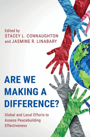 Stacey L. Connaughton, Jasmine R. Linabary - Are We Making a Difference?, Inbunden