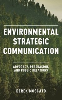 bokomslag Environmental Strategic Communication