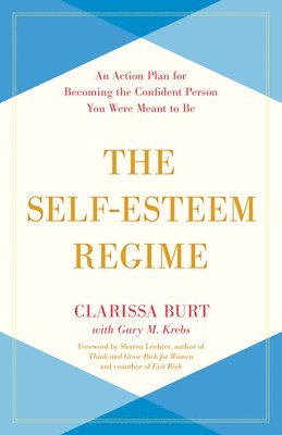 Clarissa Burt - Self-Esteem Regime, Häftad
