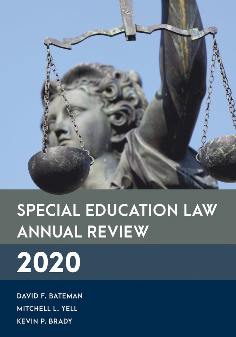 David F. Bateman, Mitchell L. Yell, Kevin P. Brady - Special Education Law Annual Review 2020, Häftad