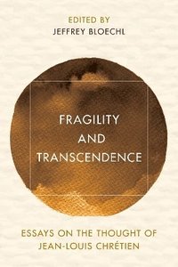 bokomslag Fragility and Transcendence