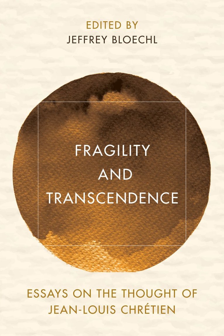 Fragility and Transcendence 1