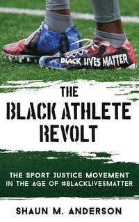 bokomslag The Black Athlete Revolt