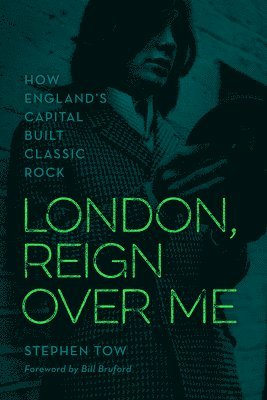 bokomslag London, Reign Over Me