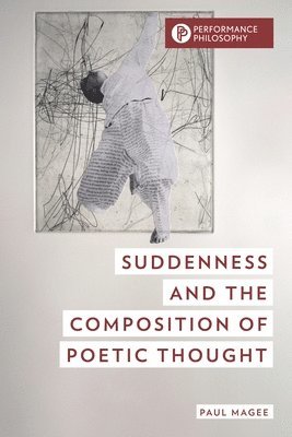 bokomslag Suddenness and the Composition of Poetic Thought