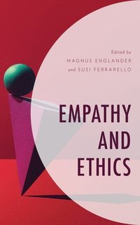 bokomslag Empathy and Ethics