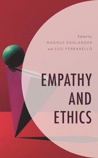 bokomslag Empathy and Ethics