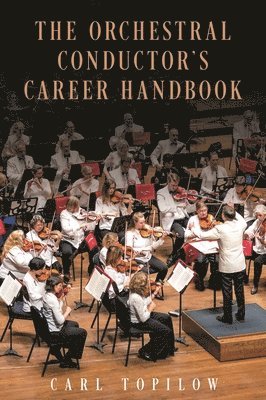 bokomslag Orchestral Conductor's Career Handbook