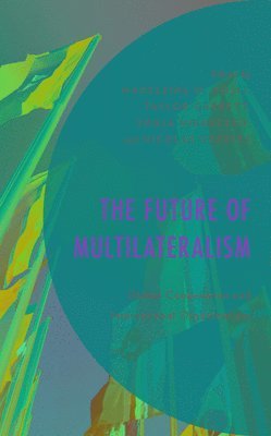 Future of Multilateralism