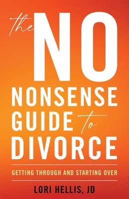 bokomslag The No-Nonsense Guide to Divorce