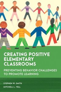 bokomslag Creating Positive Elementary Classrooms