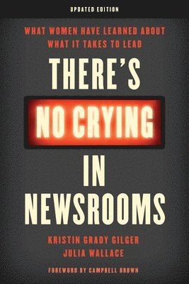 There's No Crying in Newsrooms 1