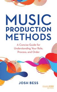 bokomslag Music Production Methods