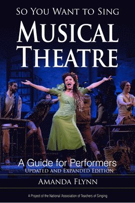 So You Want to Sing Musical Theatre