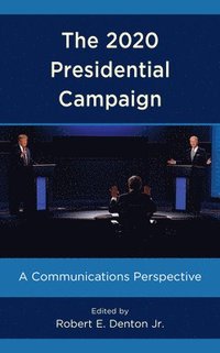 bokomslag The 2020 Presidential Campaign