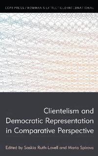bokomslag Clientelism and Democratic Representation in Comparative Perspective