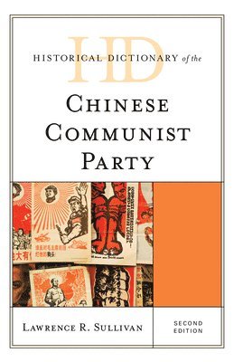 Historical Dictionary of the Chinese Communist Party 1