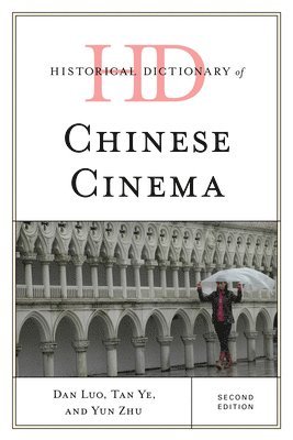 bokomslag Historical Dictionary of Chinese Cinema