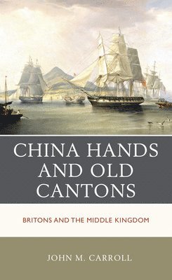 China Hands and Old Cantons 1