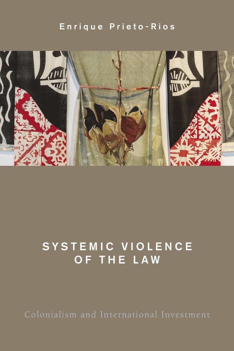 Enrique Prieto-Rios - Systemic Violence of the Law, Häftad