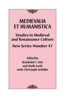 bokomslag Medievalia et Humanistica, No. 47