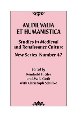 bokomslag Medievalia et Humanistica, No. 47