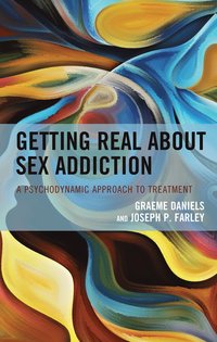 bokomslag Getting Real about Sex Addiction