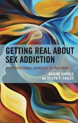 Getting Real about Sex Addiction 1