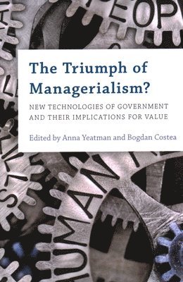 bokomslag The Triumph of Managerialism?