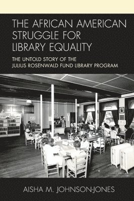 The African American Struggle for Library Equality 1