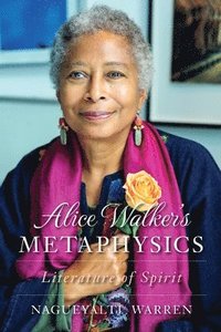 bokomslag Alice Walker's Metaphysics