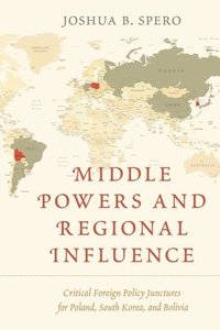 bokomslag Middle Powers and Regional Influence