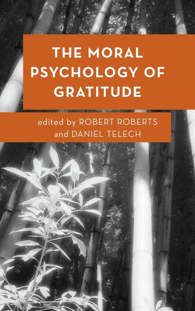 Robert Roberts, Daniel Telech - Moral Psychology of Gratitude, Häftad