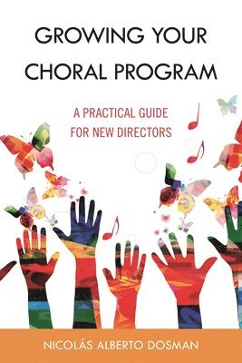 bokomslag Growing Your Choral Program