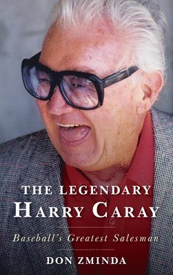 Don Zminda - Legendary Harry Caray, Häftad