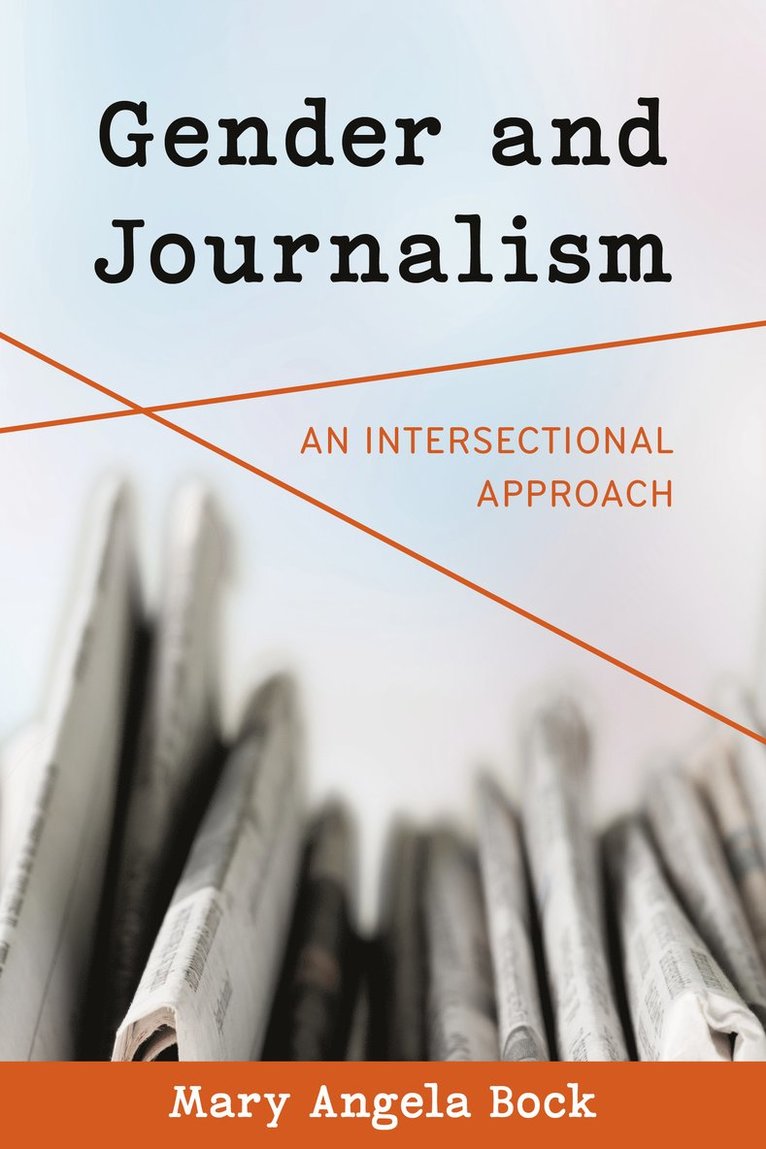 Mary Angela Bock - Gender and Journalism, Häftad